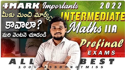 #interimportantsmaths INTERMEDIATE MATHS IIA 4 MARKS FOR PREFINAL AND PUBLIC 2022 || 100% PASS