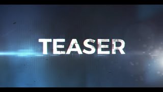 TEASER TRAILER(uploads every day 4pm EST 9pm GMT