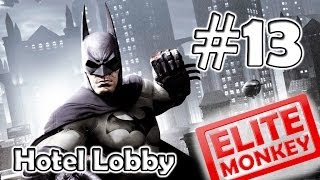 Batman: Arkham Origins - Walkthrough Part 13 - Hotel Lobby [No Commentary] [HD PC]