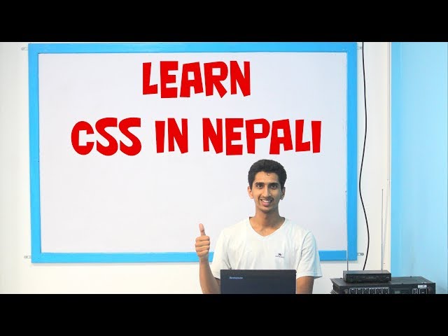 CSS Complete Tutorial In Nepali class=