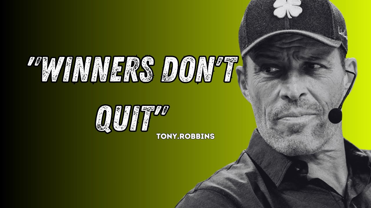 "Winners Don’t Quit: Unlocking the Power of Resilience with Tony ...