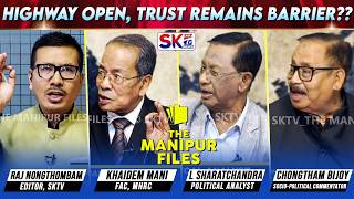Highway Open Trust Remains Barrier On The Manipur Files 230326 