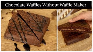 Super Easy Stuffed Chocolate Waffles Without Waffle Maker | No Eggs, No Oven Chocolate Waffles