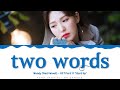 Wendy (Red Velvet) - 'Two Words' (OST Part.11 'Start Up') Lyrics Color Coded (Han/Rom/Eng)