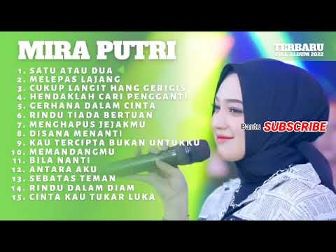 Ageng Musik MIRA PUTRI Full Album Terbaru Satu Atau Dua Pilih Aku Atau Dia Yang Kamu Suka