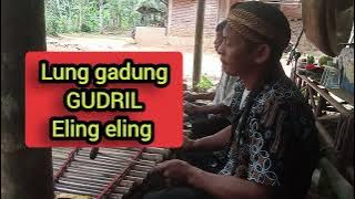 Gending asmorondono.labas GUDRIL.eling eling