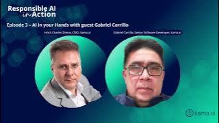 EP 3 - Author Gabriel Carrillo on Responsible AI — “AI in Your Hands”