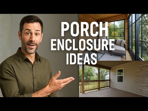 Top 10 Porch Enclosure Ideas
