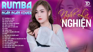 THƯƠNG LY BIỆT, TUYỆT DUYÊN, THẤM THÍA NGÂN NGÂN COVER - Album Rumba Nhạc Trẻ Đặc Biệt Hay Nhất 2024