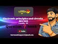 "Electronic Principles and Circuits" QP BANK
