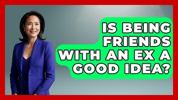 Is Being Friends With An Ex A Good Idea? - Get Divorce Answers