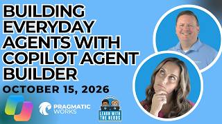 Free Live Course: Building Everyday Agents with Microsoft Copilot Agent Builder