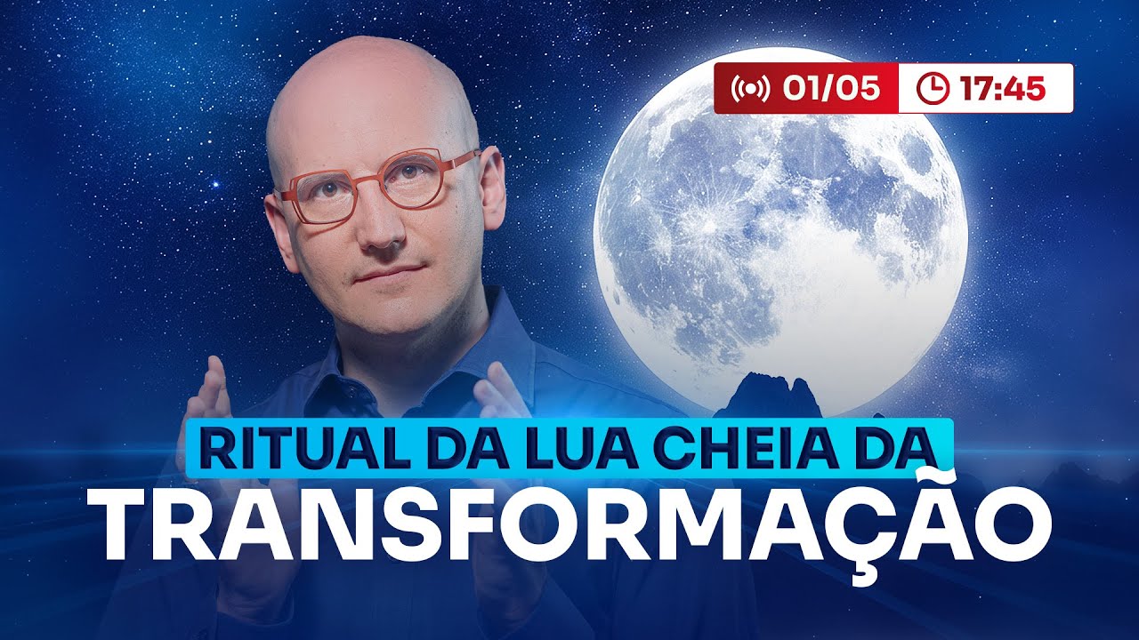 Ritual da Lua Cheia da Transformação - YouTube
