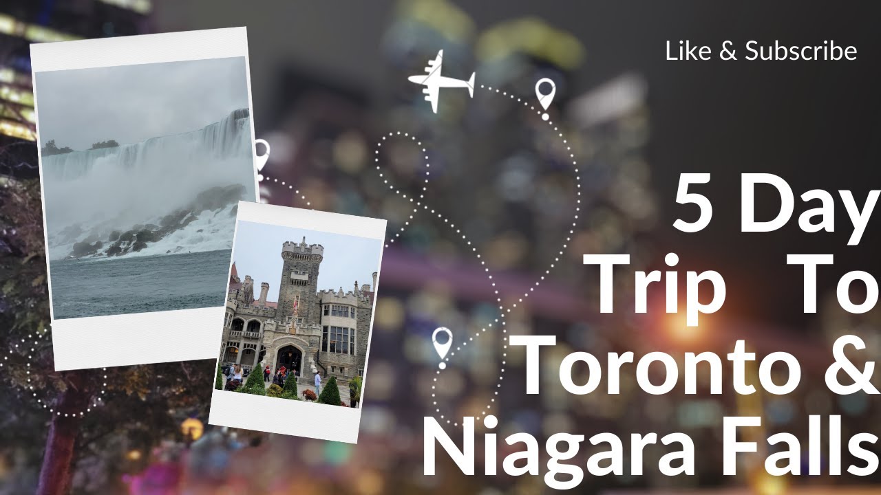 Secrets to a budget friendly trip | Toronto & Niagara falls 5 day trip