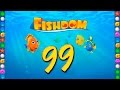 Fishdom Deep Dive level 99 Walkthrough