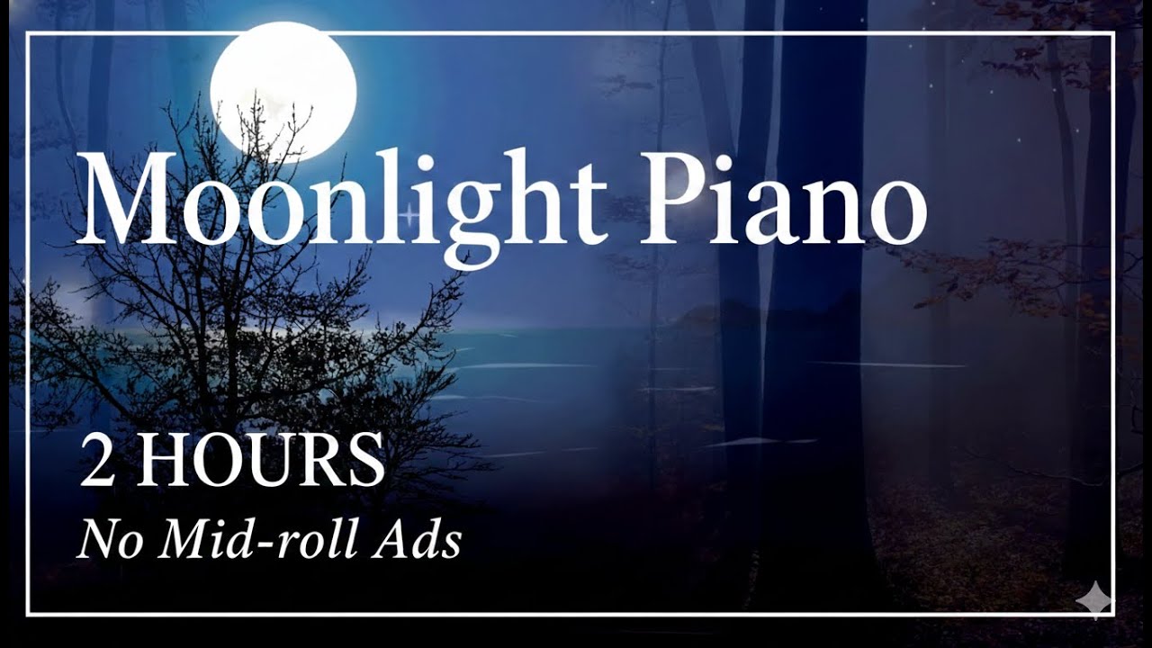 Moonlight Piano 🌕 Relaxing Music for Study & Work & Deep Sleep [No Mid ...