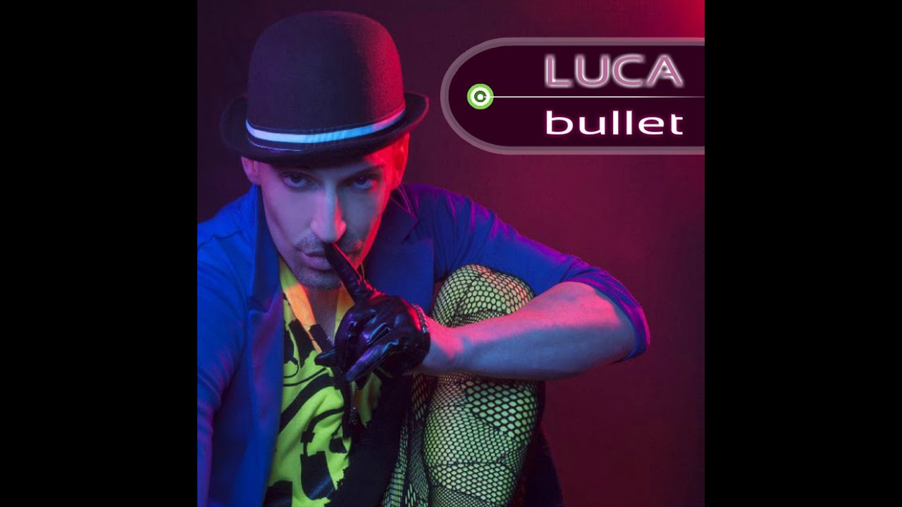 Guarda Luca - Bullet (NEW SONG 2014) su YouTube Guarda Luca - Bullet (NEW SONG 2014) su YouTube