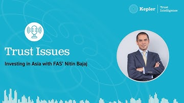 Investing in Asia with FAS’ Nitin Bajaj
