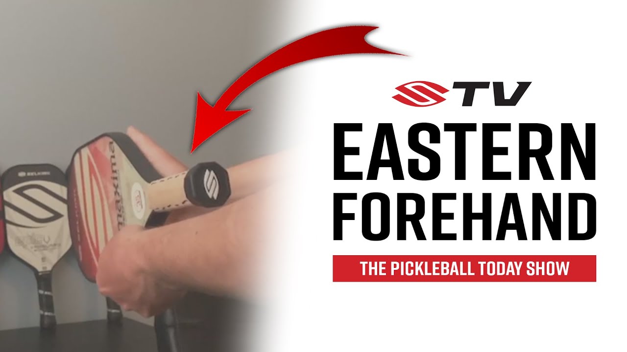 The Ultimate Guide To Pickleball's Eastern Forehand Grip With Pro