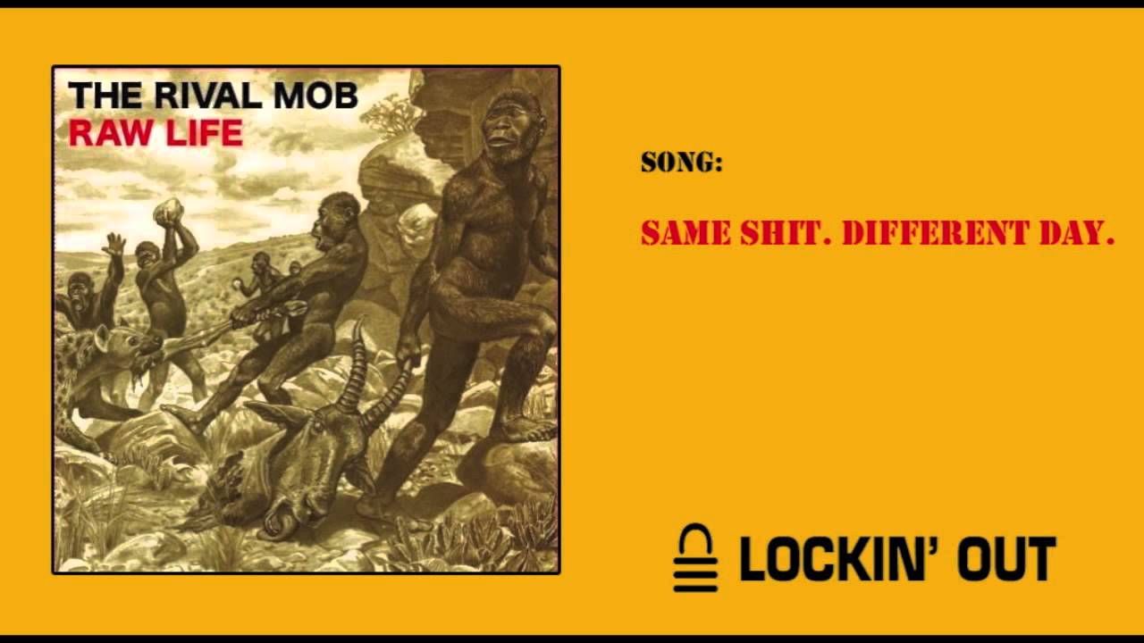 The Rival Mob Raw Life 09 Full Album Youtube