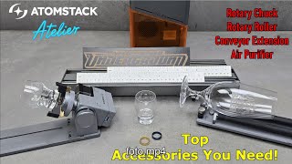 Celebrity Top AtomStack Atelier Accessories You Need! 🔥 Rotary Chuck, Roller, Conveyor Extension & Air Filter Net Worth