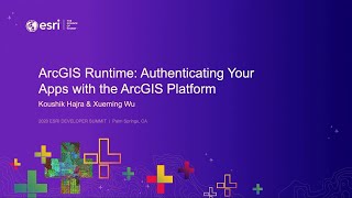ArcGIS Runtime: Authenticating Your Apps with the ArcGIS Platform