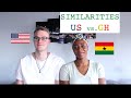 Culture Shock - Ghana & USA Similarities!