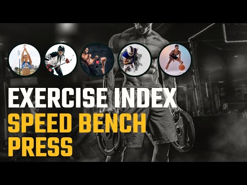 Exercise Index - The Speed Bench Press