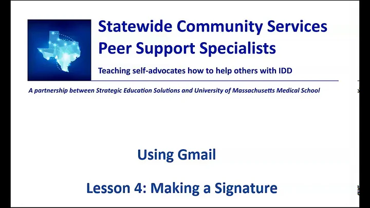 Gmail Unit 1, Lesson 3: Making a Signature