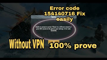 How to fix error ( error code 154140716 ) without VPN in pubg mobile very easily 100%  prove