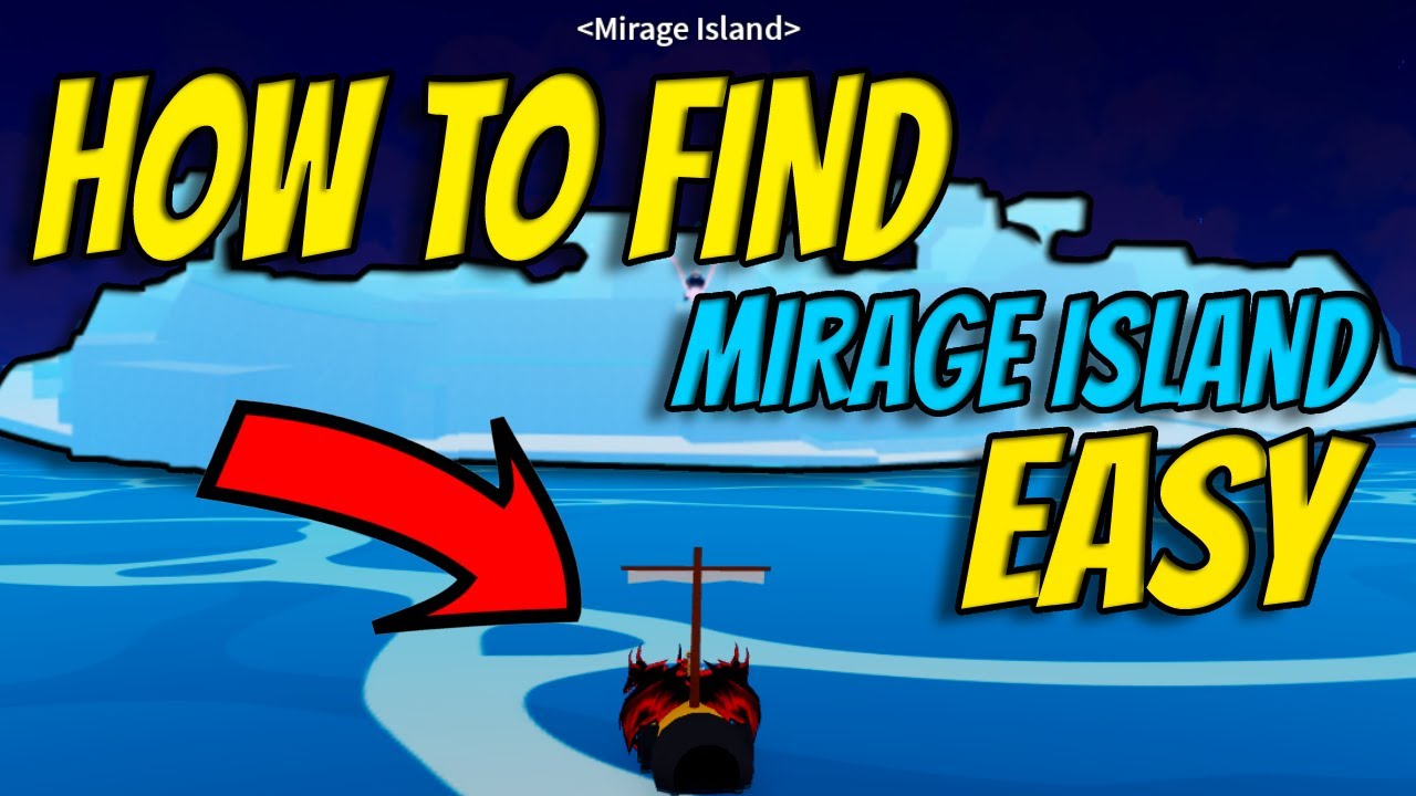 How to find Mirage Island in Blox Fruits - Pillar Of Gaming