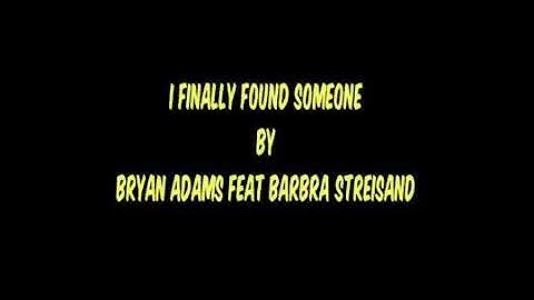 Thumbnail of i finally found someone lyrics