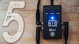 ZCAT PEDALS Stereo Big Reverb TI | 5 Beautiful Ambient Sounds