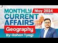 Monthly Current Affairs 2024 | Geography | May 2024 | UPSC | StudyIQ IAS