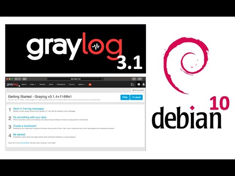 How to Monitor Log Files with Graylog v3.1 on Debian 10