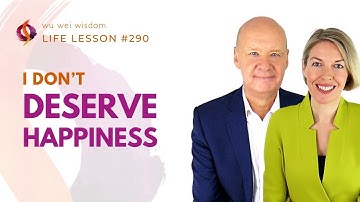ARE YOU SABOTAGING YOUR HAPPINESS? | Wu Wei Wisdom