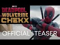 Deadpool 3 wolverine  chekx  rapa pam pam official teaser