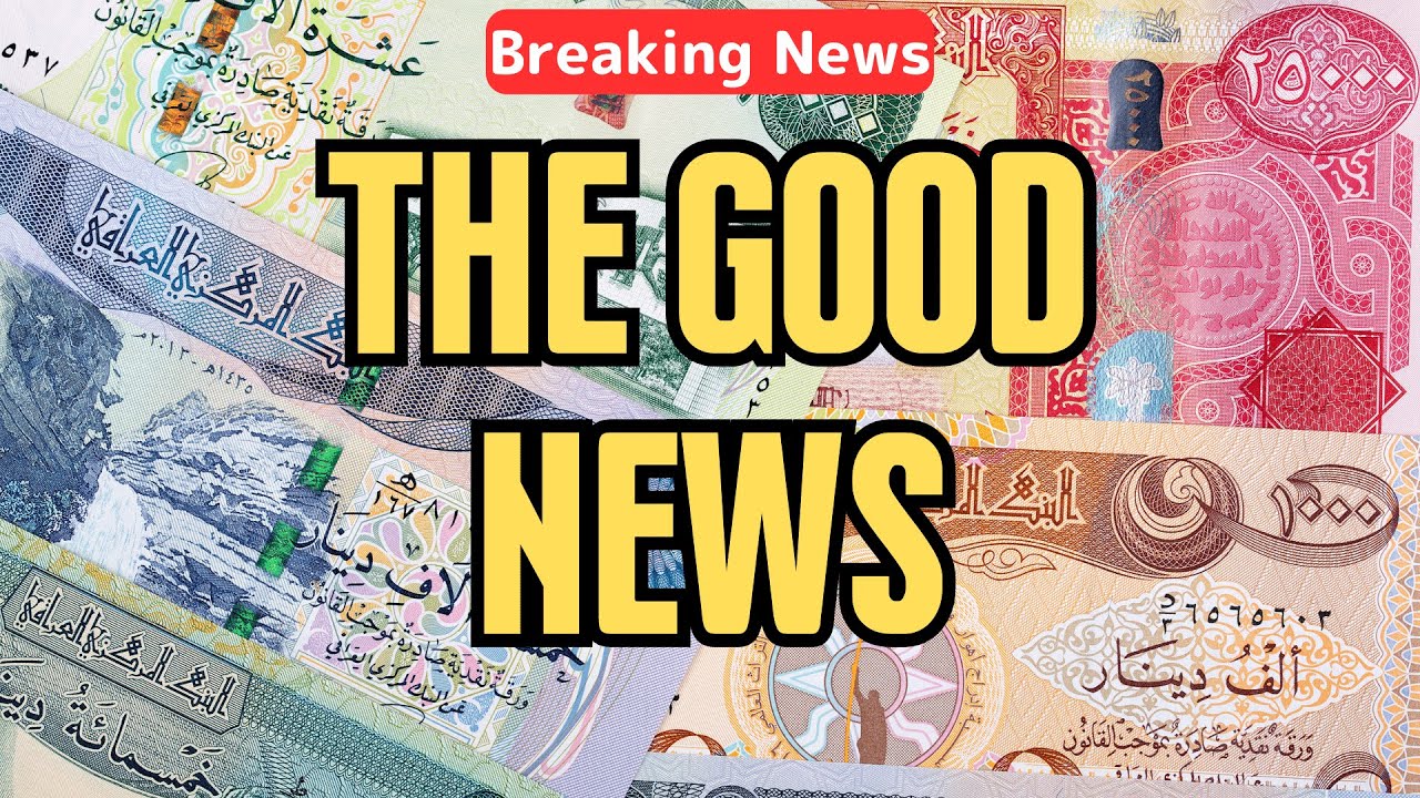 🔥Iraqi Dinar🔥The Good News🔥News Guru Intel Update IQD Value to USD🤑💵🤑🎉
