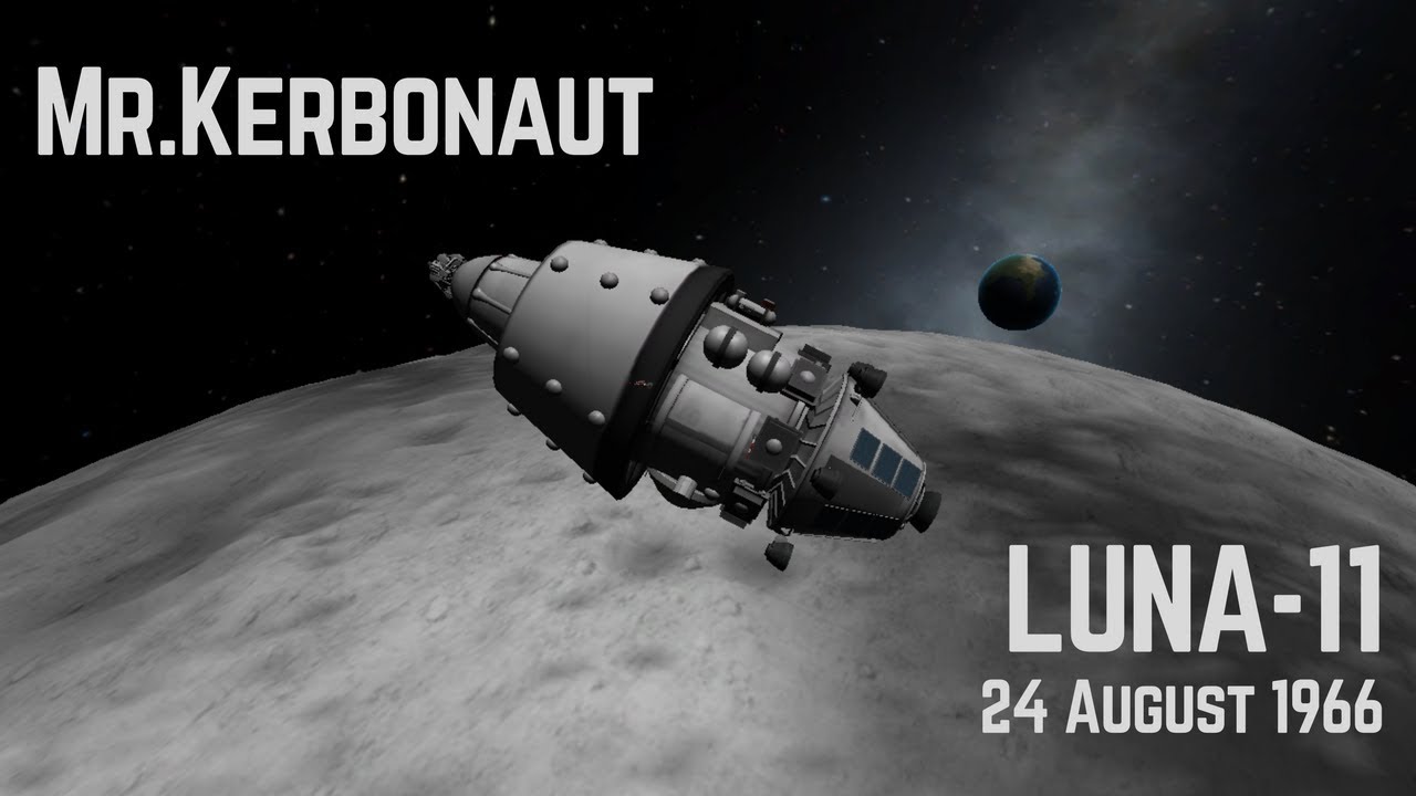 Luna -11|Mr.Kerbonaut|Kerbal Space Program