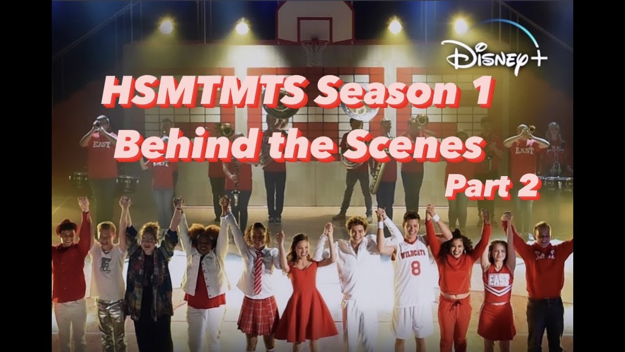 HIGH SCHOOL MUSICAL THE MUSICAL THE SERIES Season 1 Part 2 BTS - YouTube