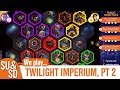 Twilight Imperium, Part 2 - Shut Up & Sit Down Playthrough!