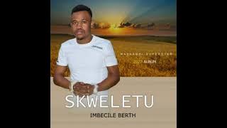 Skweletu _ Ikhaya Lami leli