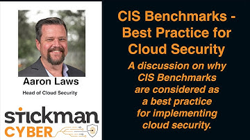 CIS Benchmarks - A Best Practice for Cloud Security