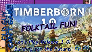 Timberborn Release 1.0 – New Folktails Colony Excitement | Building for the Future! Ep 20