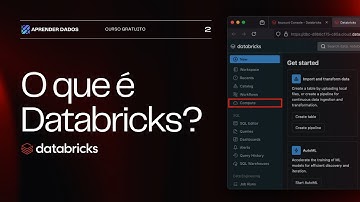 O que é Databricks? | Curso Aprendendo Databricks