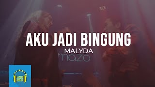 Malyda - Aku Jadi Bingung (Video Lirik) #Malyda #AkuJadiBingung #videolirik #MalydaAkuJadiBingung