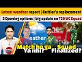 Pak vs eng 1st t20 latest weather report  opener saim ayub fakhar zaman or usman khan