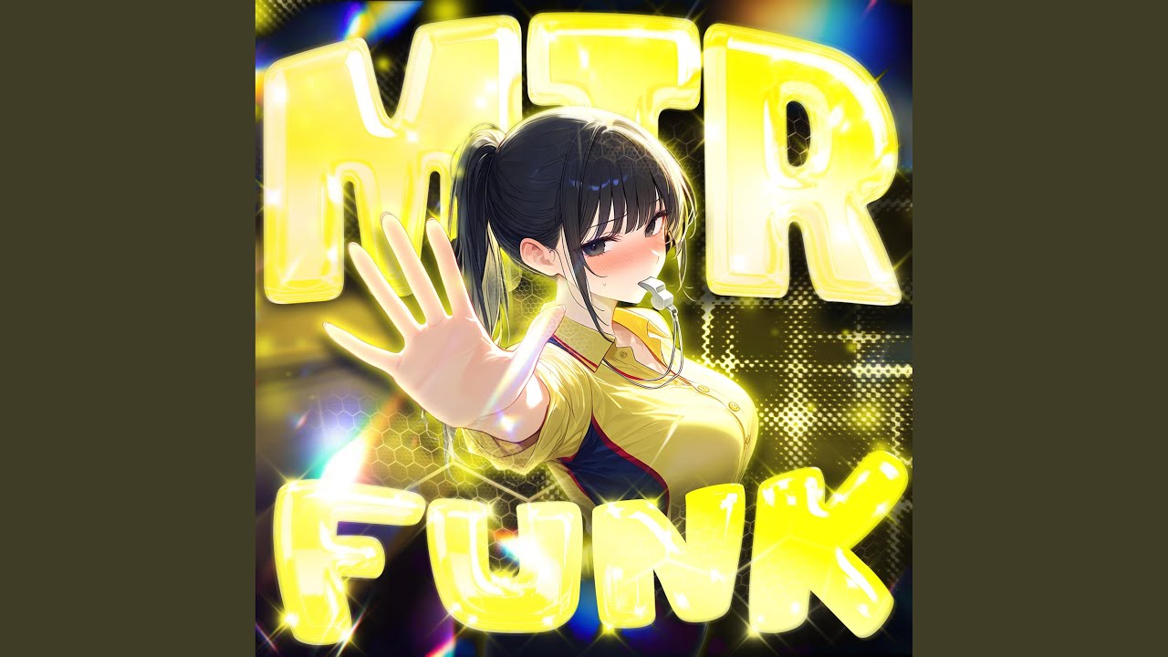 Watch MTR FUNK on YouTube Watch MTR FUNK on YouTube