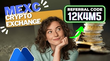 MEXC Crypto Exchange 2025 Guide With Referral Code "12K4M5" | Crypto Kickstart