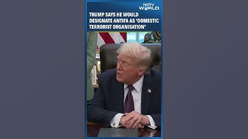 US President Donald Trump To Designate Antifa As ‘Domestic Terrorists Organisation’